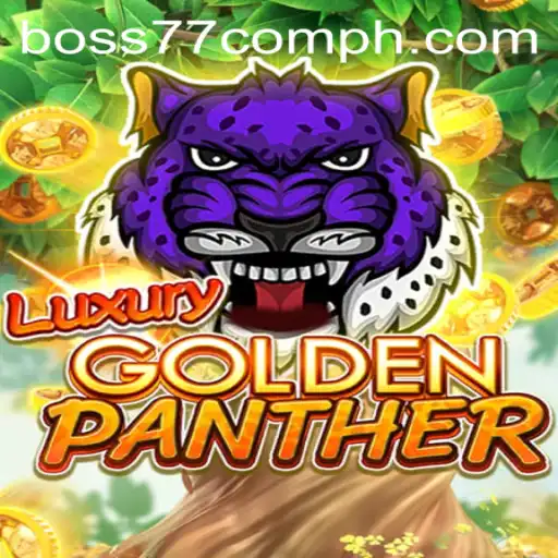 Discover LUXURYGOLDENPANTHER: A Thrilling Game Experience on BOSS77.com